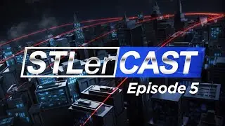 STLerCAST: Episode 5 | World-class Digital Network Integrator