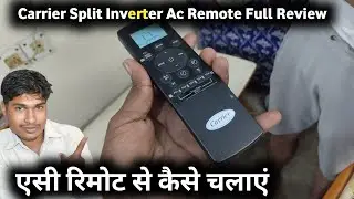 Carrier Split Inverter Ac Remote Full Tutorial//Carrier split AC Remote Full Explain //Samartech