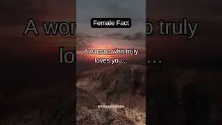 A woman who truly loves you...  #psychology #facts #shorts