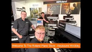 Visit The Roland Piano Store at Keysound Hinckley
