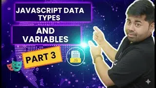 JavaScript Data Types & Variables Explained | Playwright Automation Tutorial &ndash; Part 3