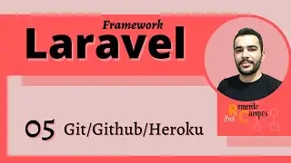 05 - Laravel no Heroku