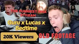 Guru x Lucas x Bedtime funny old live- funny moments from MMAGuru live with Lucas Tracy & BedtimeMMA
