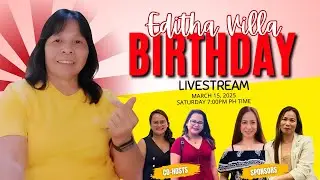 BIRTHDAY LIVESTREAM &ndash; Games, Prizes & Surprises || EDITHA VILLA