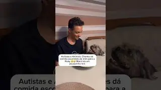 Autistas e Animais: Charles d&aacute; comida escondido para a Ruby 🤣🤣🤣🤣
