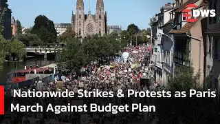 WATCH: Massive Nationwide Strikes & Protests in France | Paris March Against Budget Plan | AM15
