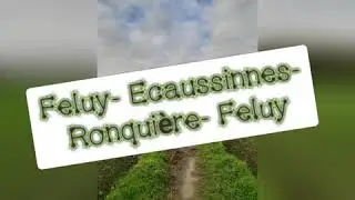Feluy- Ecaussinnes- Ronqui&egrave;re- Feluy