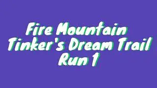 Fire Mountain Tinker's Dream Trail Ride 1