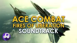 Ace Combat - Fires of Liberation - Game Music Gracemeria Mix