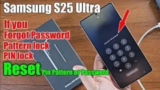 How to unlock Samsung S25 Ultra forgot password