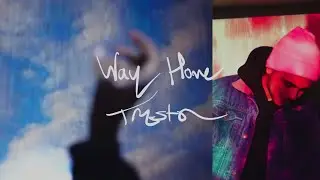 Tryston- Way Home (Official Video)