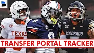 College Football Transfer Portal Tracker: MORE Players Hitting 2025 Transfer Portal Ft. Cam Coleman