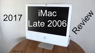 Apple iMac Late 2006 20 inch Intel Core 2 Duo (2017 Review)