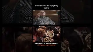 Shostakovich's 7th Symphony Be Like