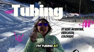 Tubing in the Colorado Rockies ❄️ Echo Mountain | Evergreen, Colorado
