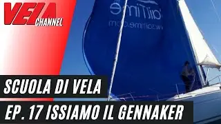 Scuola di Vela - Gennaker - Prima Issata - Episodio 17