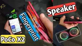 Poco X2 Fingerprint and Speaker test | Poco X2 speaker test