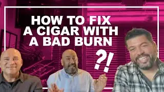How to Fix a Bad or Uneven Cigar Burn