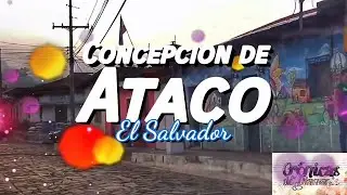 Concepcion de Ataco - El Salvador ( Ataco )