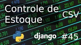 Estoque #45 CSV #04 Exportando CSV com Django