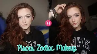 PISCES ZODIAC MAKEUP | ZODIAC MAKEUP SERIES | 2023