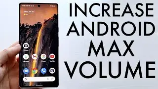 Как увеличить максимальную громкость на любом телефоне Android! (2022)