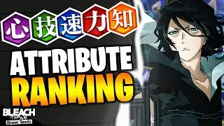 RANKING ALL ATTRIBUTES BASED ON LINK SLOT CHARACTERS! Bleach: Brave Souls!