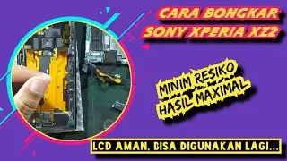 CARA AMAN BONGKAR DAN GANTI SPEAKER SONY XPERIA XZ2