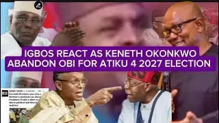 OBIDIENTMOVEMENT REACT AS KENETH OKONWO DECLARE SUPPORT FOR ATIKU FOR 2027 ELECTION