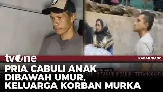 Bocah Curhat di Note HP Ayah soal Dirinya yang Alami Pencabulan Tetangganya | Kabar Siang tvOne