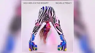 Michelle Treacy - Hustler Baby (Audio)
