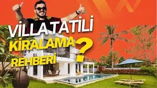 Villa Tatili Rezervasyonu Rehberi: Nasıl Güvenilir Villa Kiralanır?