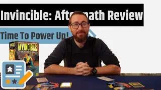 Invincible: the Card Game &ndash; Aftermath Review - The Heroes Truly Are....