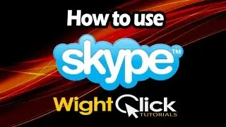 How to use Skype and change settings