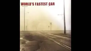 World’s Fastest Car - Where Have You Been?