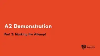 A2 Demonstration Part 2: Marking the Attempt