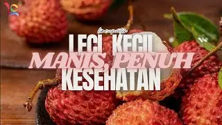 Buah Leci Manis, Segar, dan Penuh Manfaat! 🍒