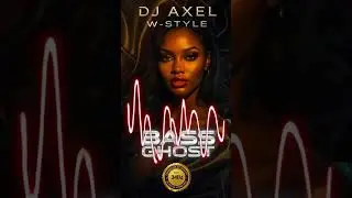 DJ AXEL - BASS GHOST (W-STYLE Edit) | 34Hz Deep Car Audio Test [8K Ultra HD]