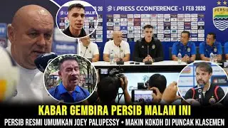 DIRESMIKAN MALAM INI! PERSIB BANDUNG RESMI UMUMKAN JOEY PALUPESSY • LIGA 1 & ACL2 SIAP-SIAP TAMAT