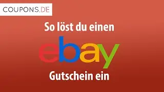 Einen eBay Gutschein einl&ouml;sen