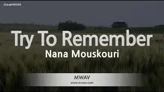Nana Mouskouri - Try To Remember (Melody) (Karaoke Version)