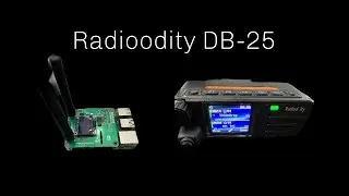 Demonstration: Radioddity DB-25 Overview