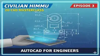 AutoCAD 2D Drawing 3 | Civil &  Mechanical Part Practice | CAD Masterclass | Civilian himmu