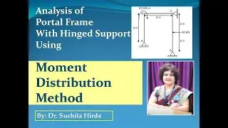 Analysis of Portal Frame with Hinged Support using Moment Distribution Method
