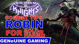 GOTHAM KNIGHTS - Combat Tips (Hard Difficulty) for Solo Players - ROBIN