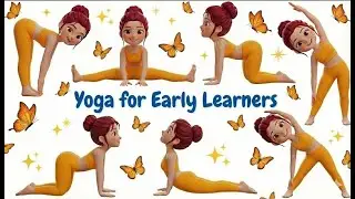 Yoga for Early Learners | Simple Yoga for Children