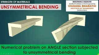 Unsymmetrical Bending || Numerical Problem on Angle Section