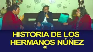 HISTORIA DE LOS HERMANOS NÚÑEZ Cómo fueron sus inicios y cómo empezaron a cantar