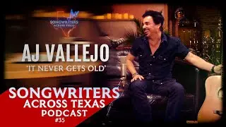 AJ Vallejo: 'It Never Gets Old' | Podcast 35
