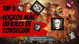 TOP 5: Logros más Difíciles de Conseguir | Dead By Daylight